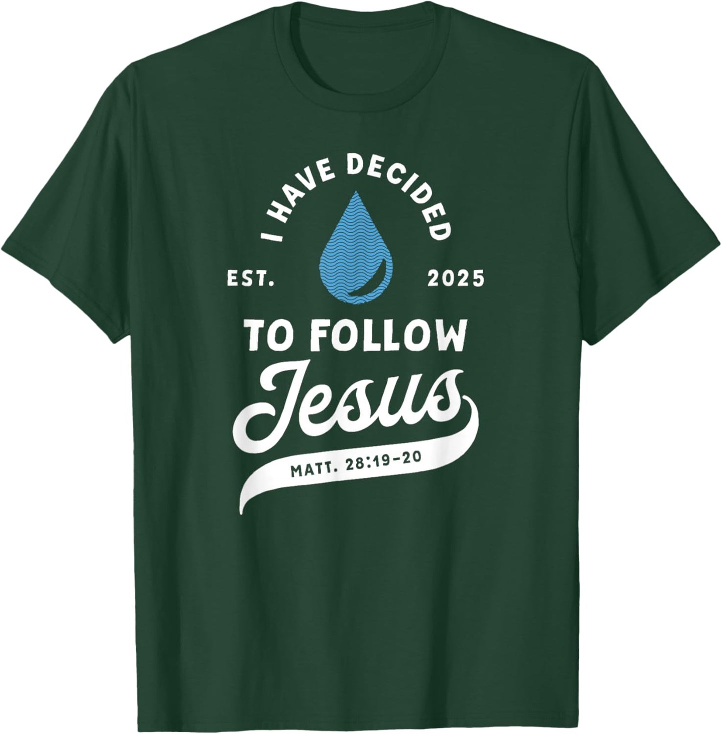 I Have Decided To Follow Jesus Baptism Apparel Christian Baptism -Kids -Adults Black Medium 6 Short Sleeve Ribbed Cuff T-Shirt - T-Shirt | Forest