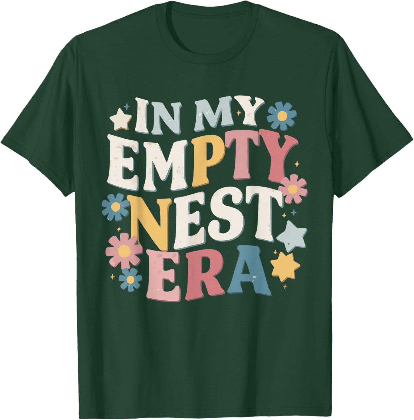 In My Empty Nest Era T-Shirt - T-Shirt | Forest