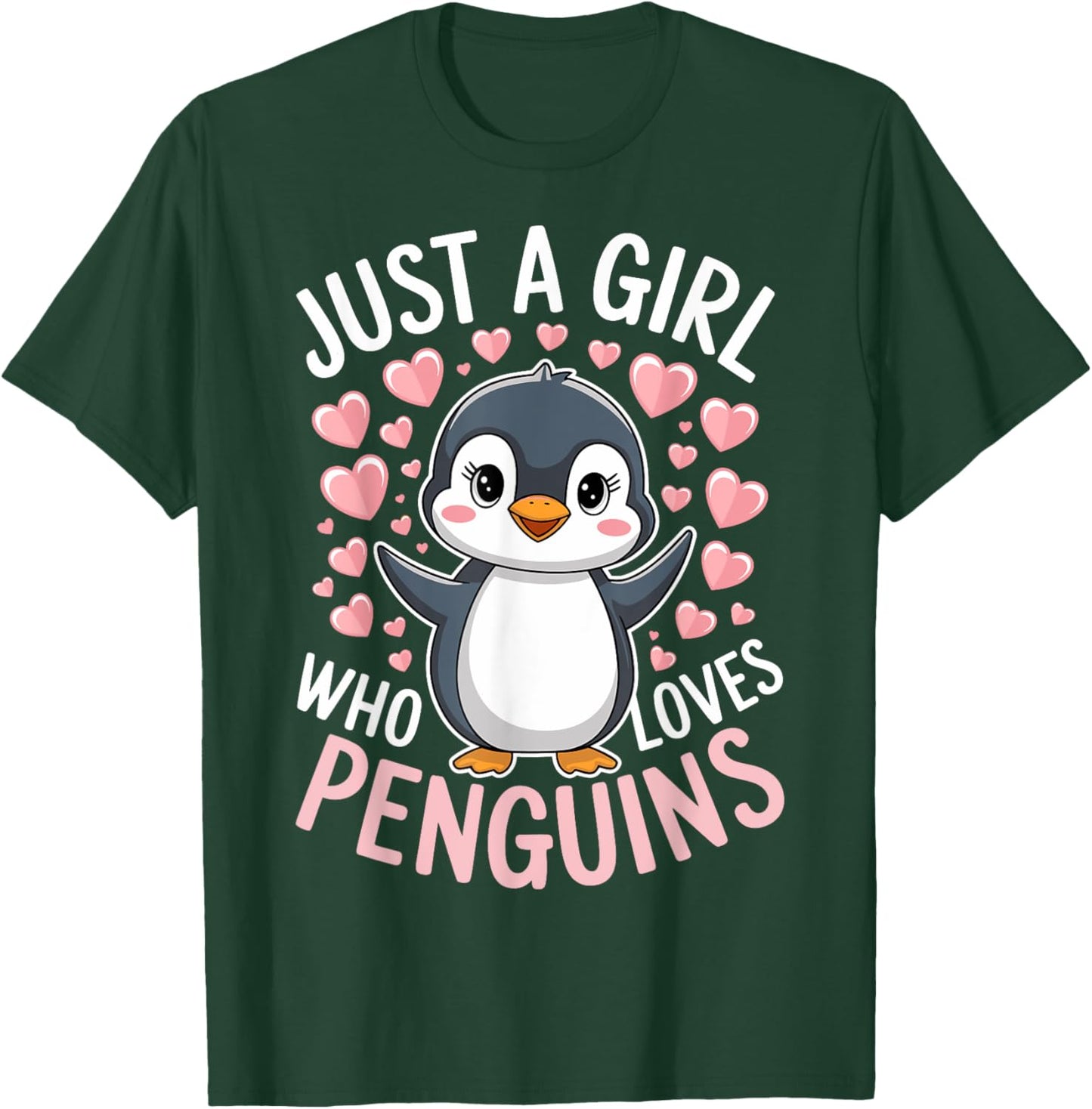 Penguins Animal Just A Girl Who Loves Penguin T-Shirt - T-Shirt | Forest