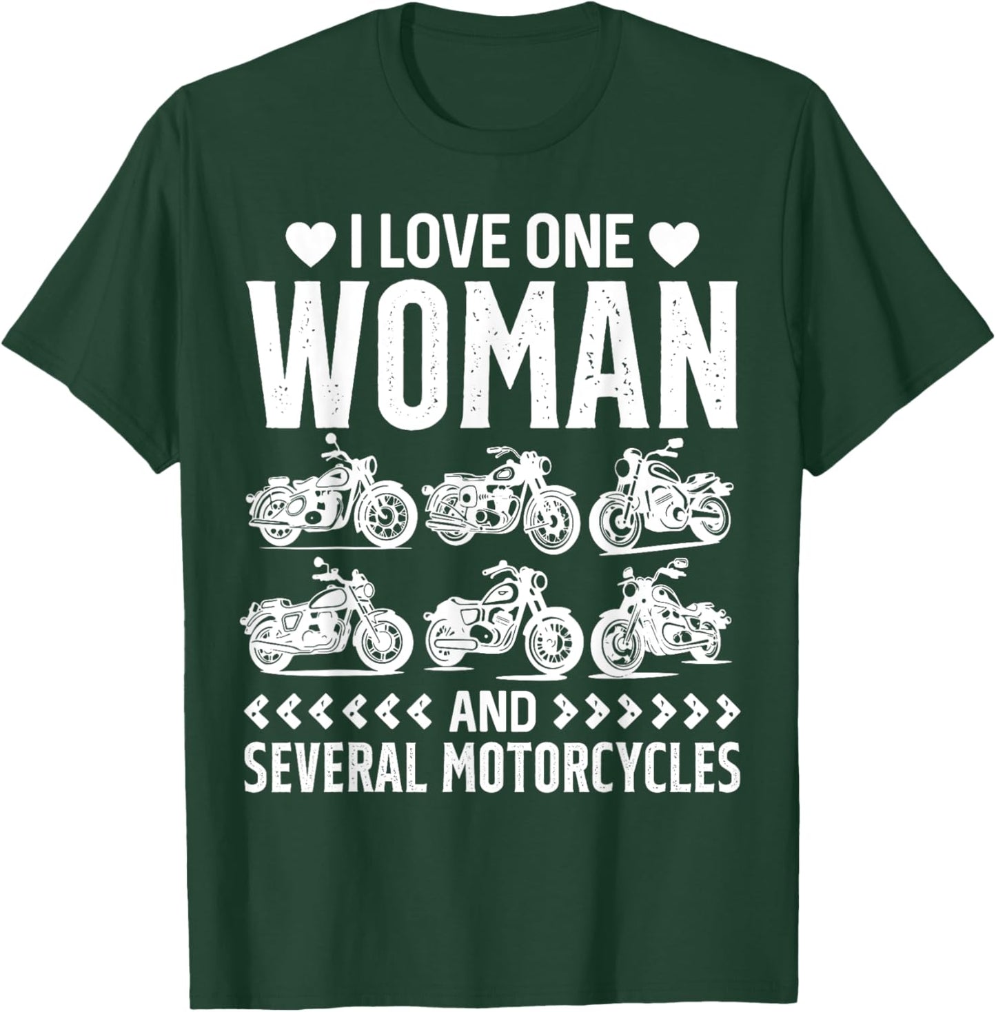 Bike Riding I Love One Woman And Several Motorcycles Rider T-Shirt - T-Shirt | Forest