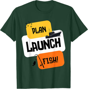 Plan Launch Fish - Angler Gameplan Design T-Shirt - T-Shirt | Forest