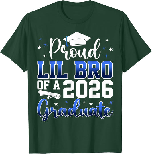Proud Lil Bro of a Class of 2026 Graduate Senior Graduation T-Shirt - T-Shirt | Forest