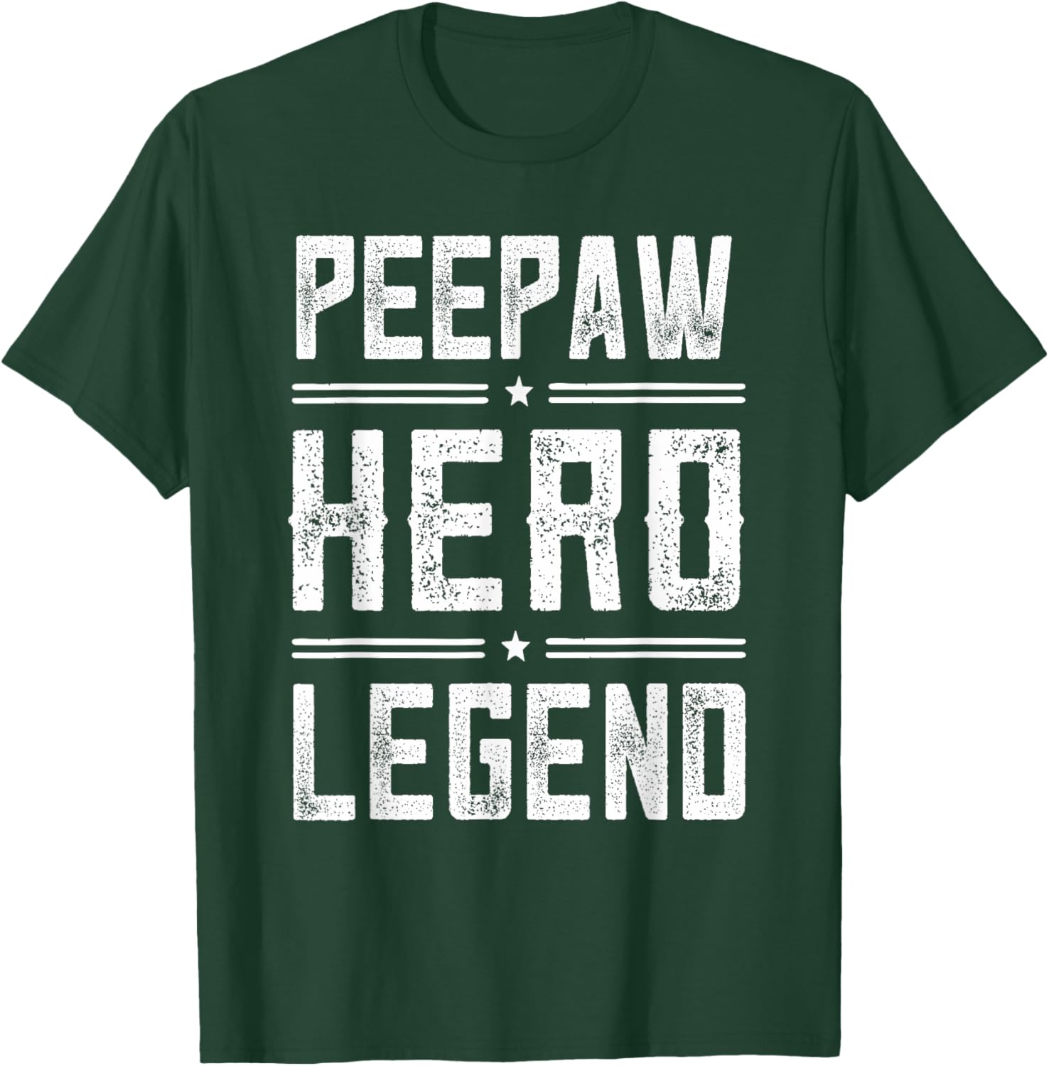 Peepaw Hero Legend - Vintage Distressed Peepaw T-Shirt - T-Shirt | Forest