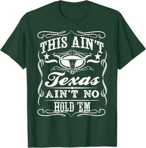 This Ain't Texas Whiskey T-Shirt - T-Shirt | Forest