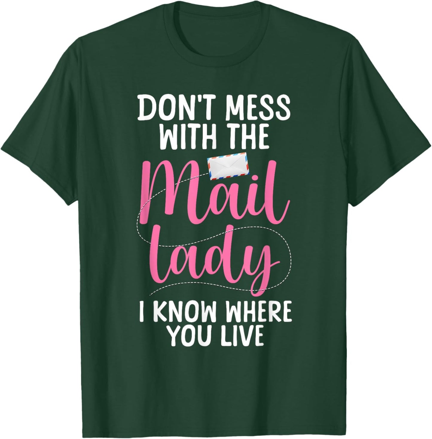 Mail Lady Design Girls Mail Carrier Postal Worker T-Shirt - T-Shirt | Forest
