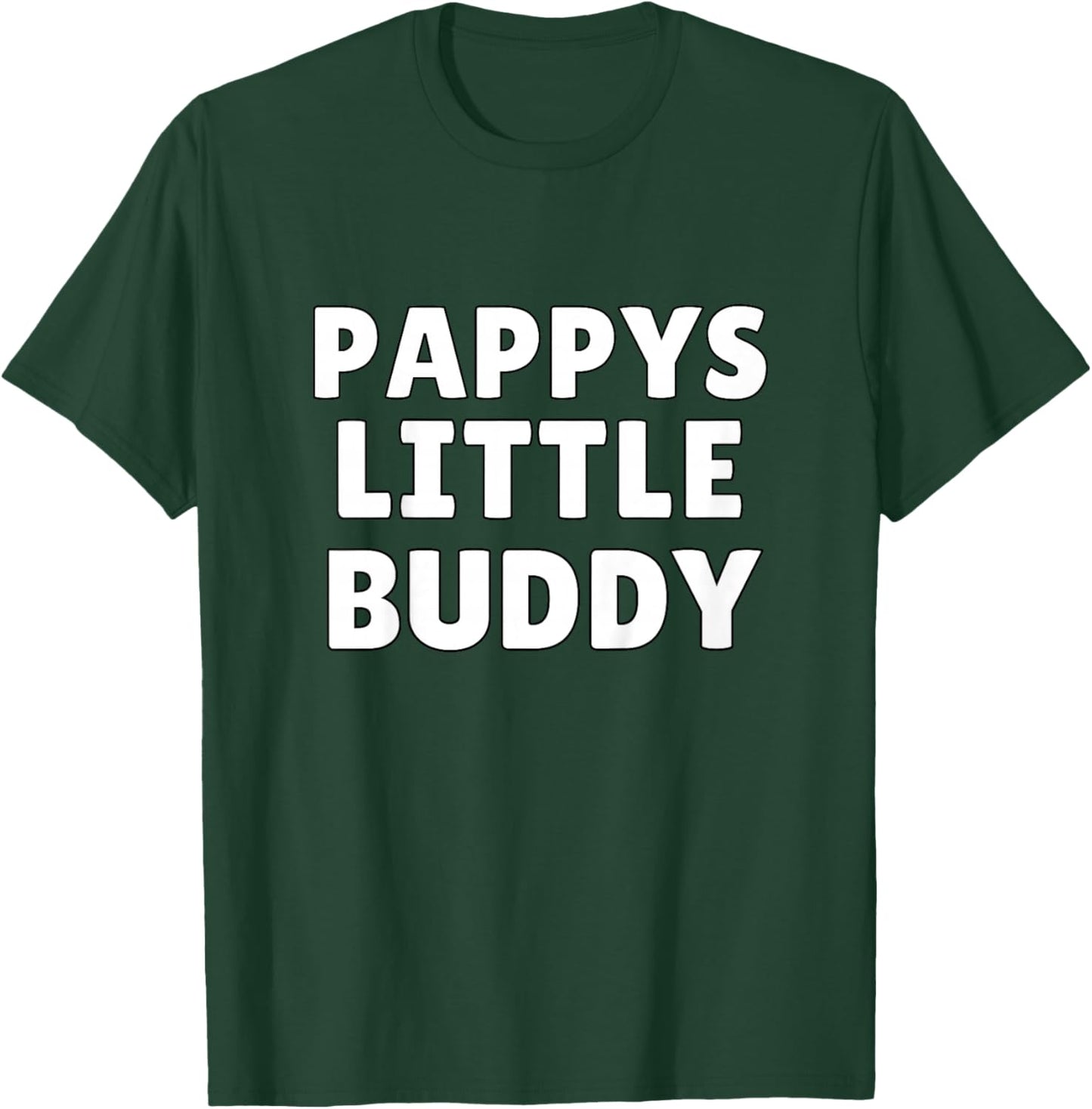 Pappys Little Buddy Grandkids Gifts T-Shirt - T-Shirt | Forest