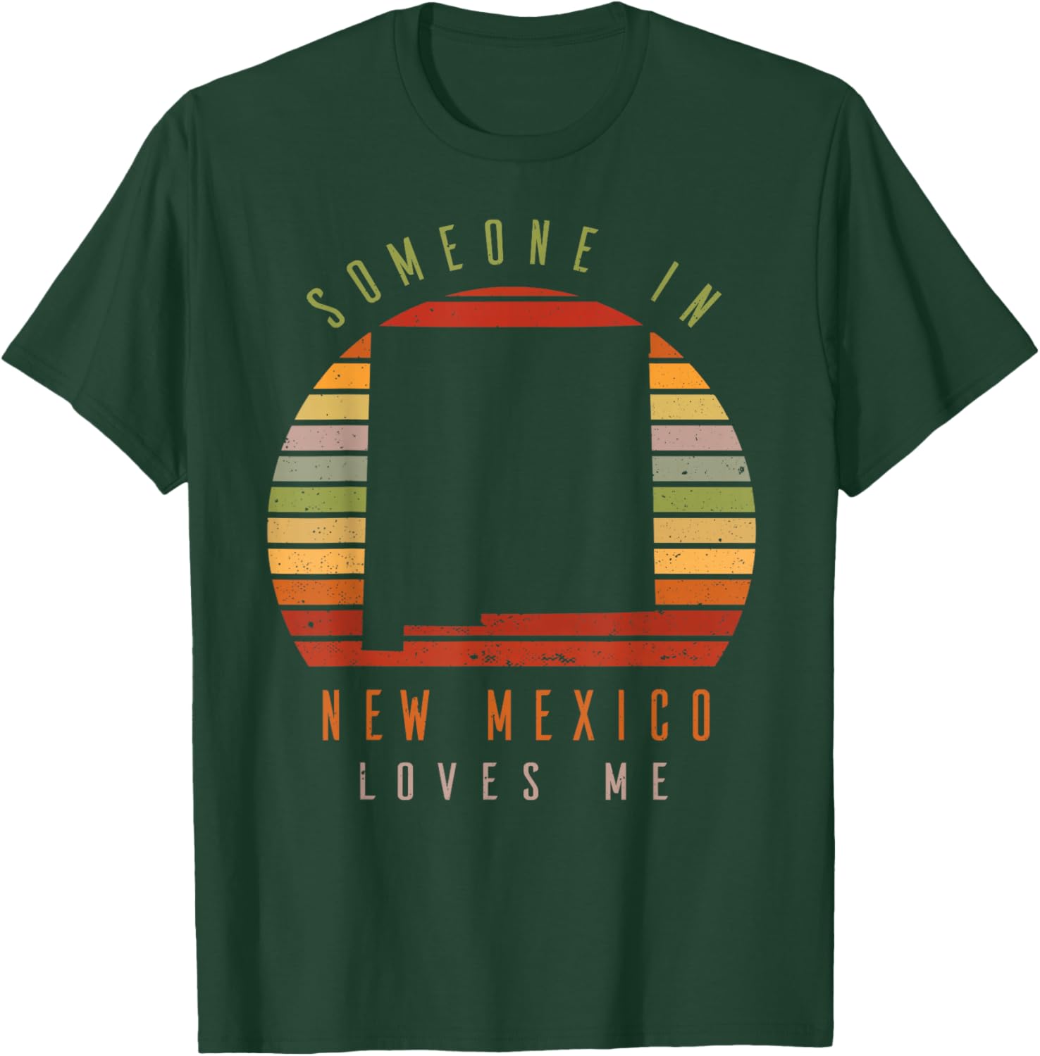 Someone In New Mexico Loves Me Vintage State Retro T-Shirt - T-Shirt | Forest