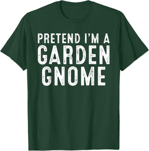 Pretend I'm A Garden Gnome Family Easy DIY Halloween Costume T-Shirt - T-Shirt | Forest