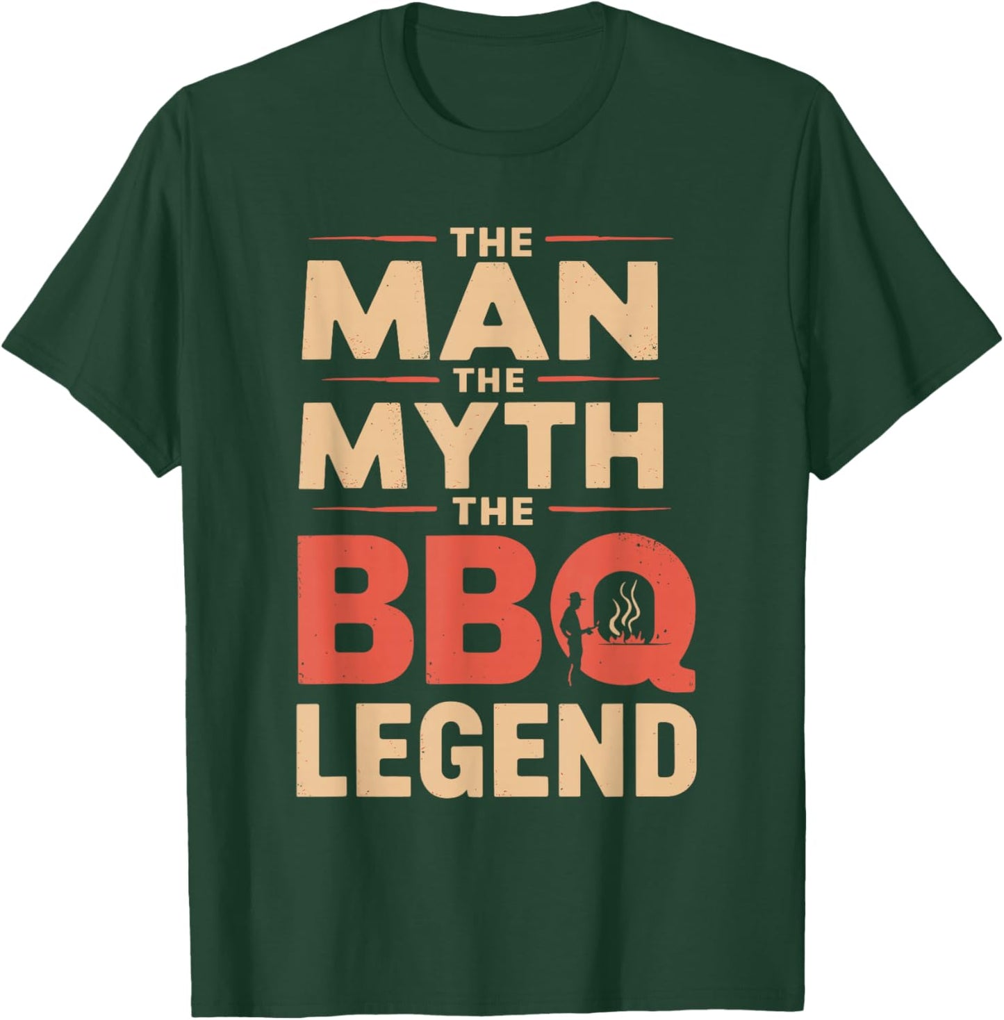 Funny The Man The Myth The BBQ Legend Fathers Day Grilling T-Shirt - T-Shirt | Forest