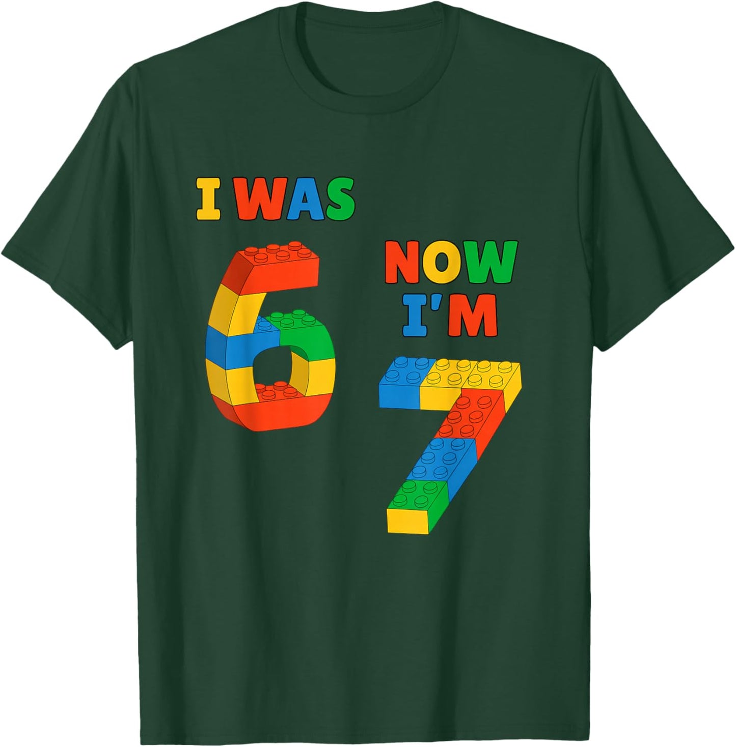 I was 6 Now Im 7 Blocks Kids 7 Year Old Birthday Building T-Shirt - T-Shirt | Forest