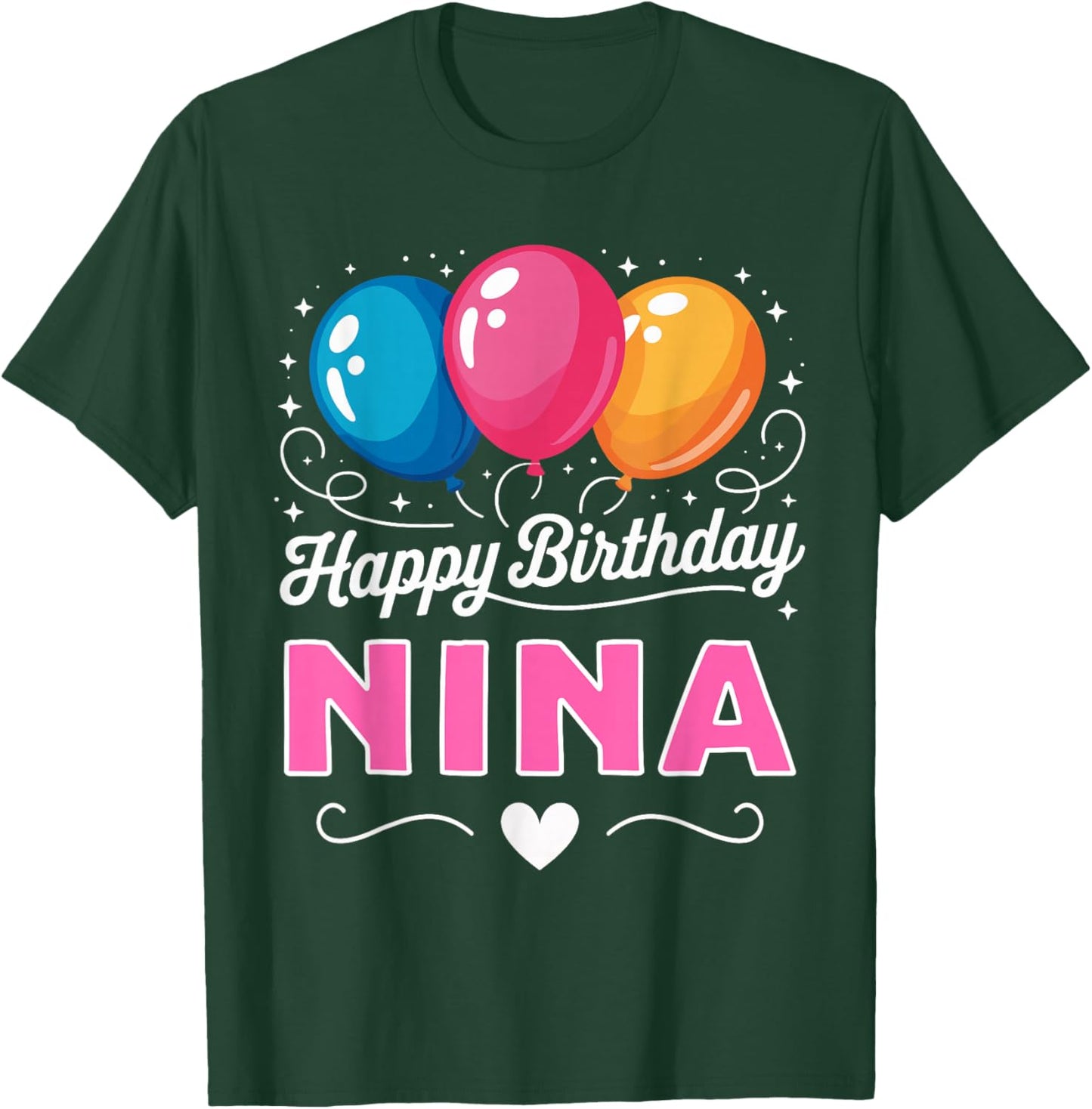 Happy Birthday Nina T-Shirt - T-Shirt | Forest