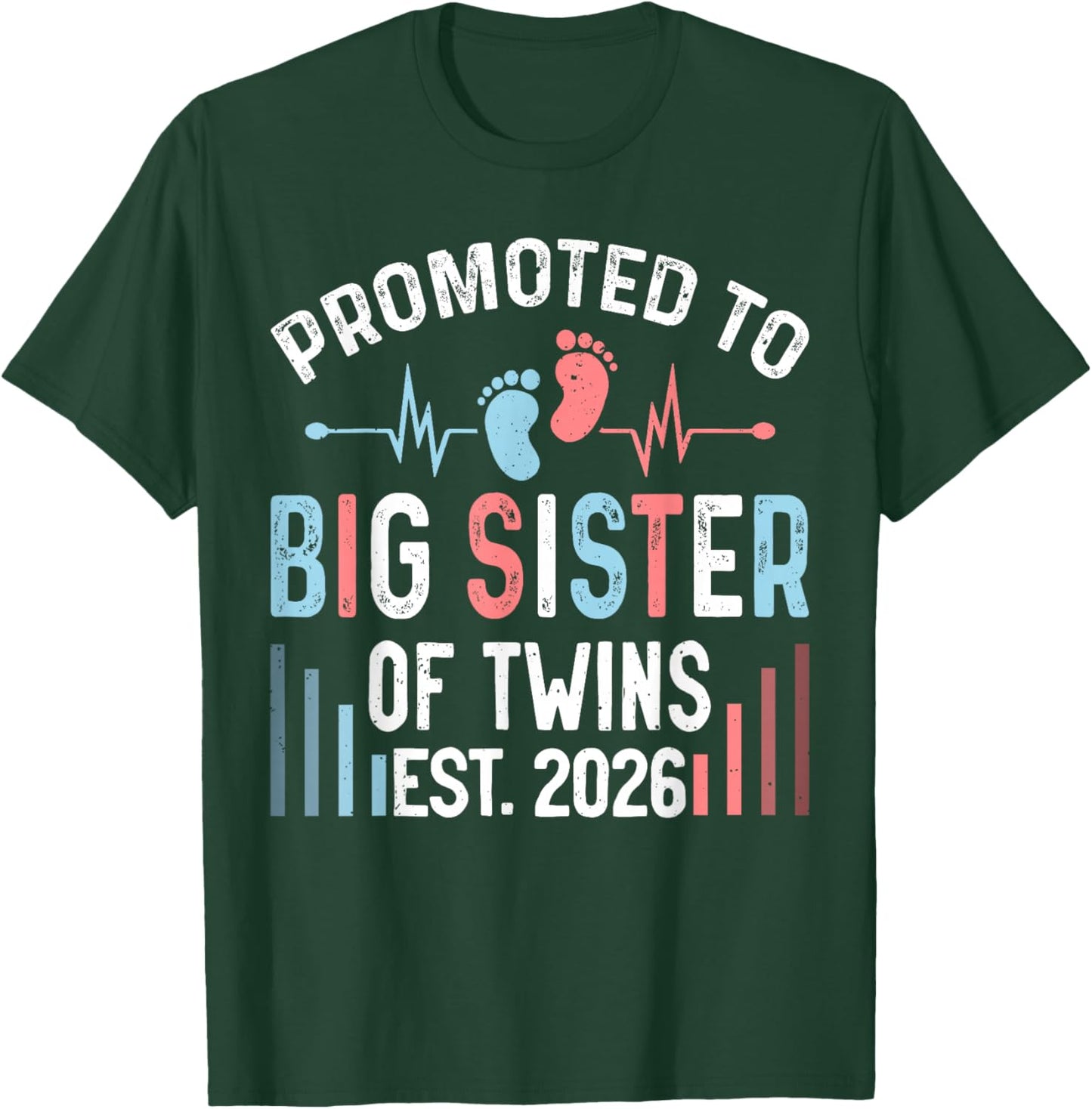 Promoted to Big Sister of Twins Est 2026 Twin Baby Shower T-Shirt - T-Shirt | Forest