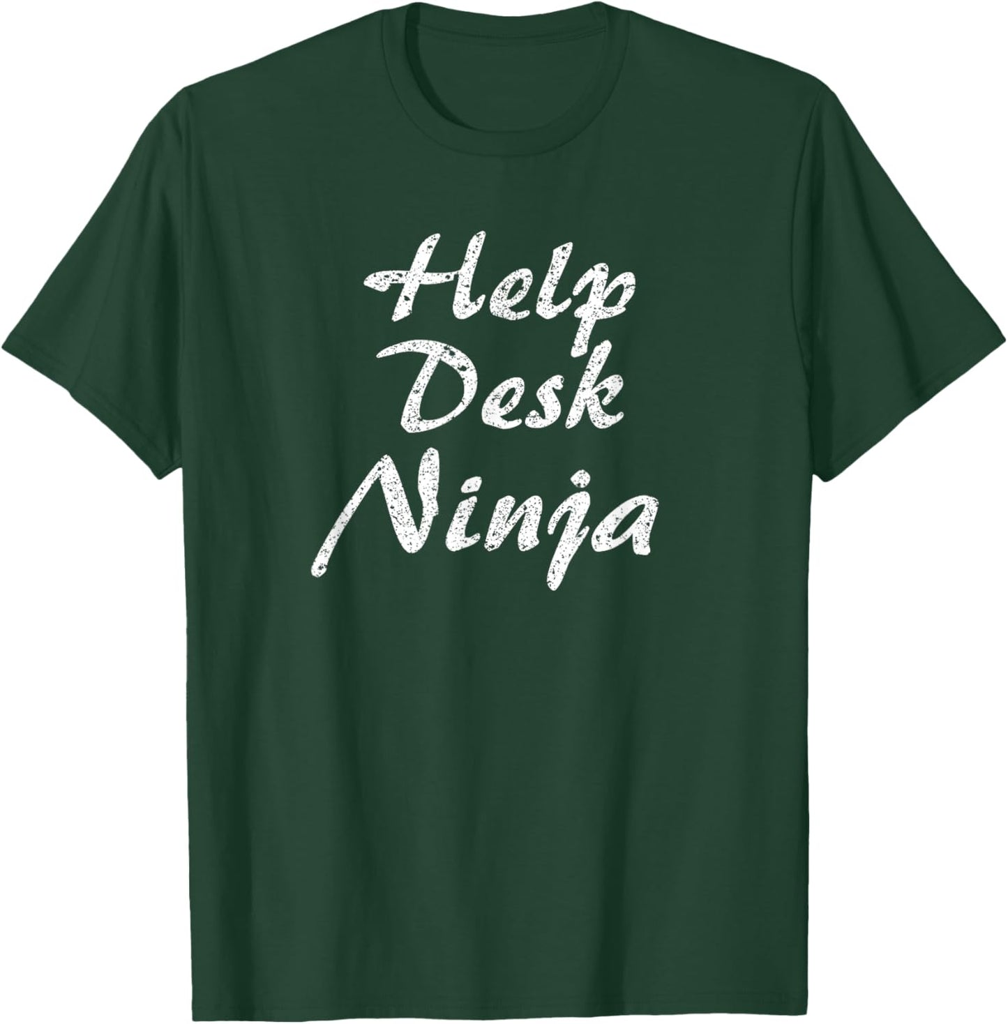 Help Desk Job Occupation Funny Work Title T-Shirt - T-Shirt | Forest