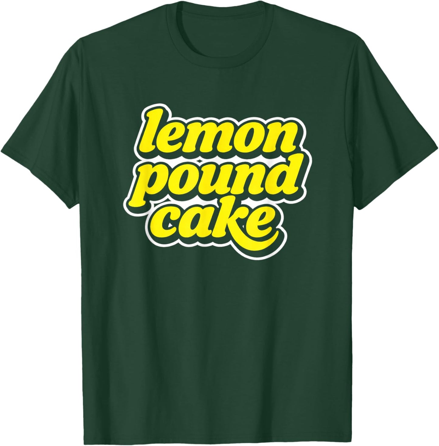 Lemon Pound Cake T-Shirt - T-Shirt | Forest
