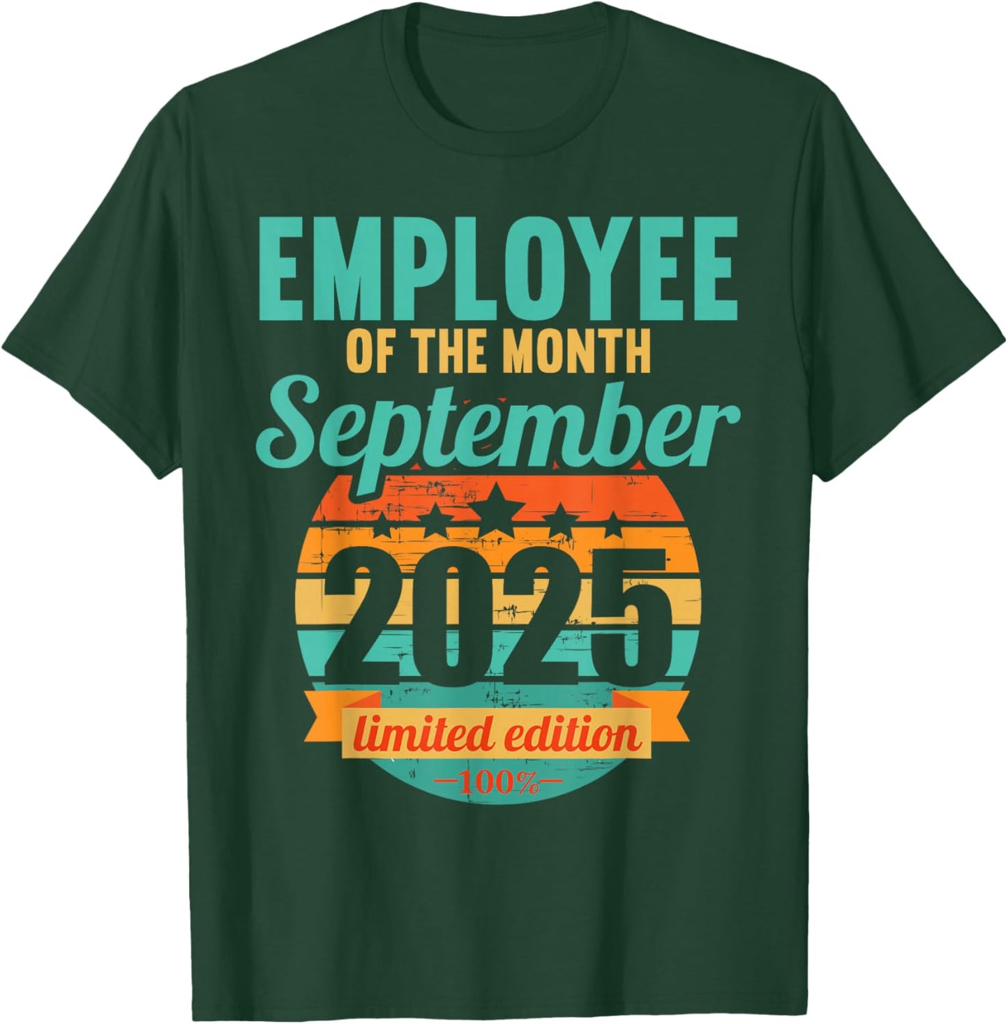 Employee of the Month September 2025 T-Shirt - T-Shirt | Forest