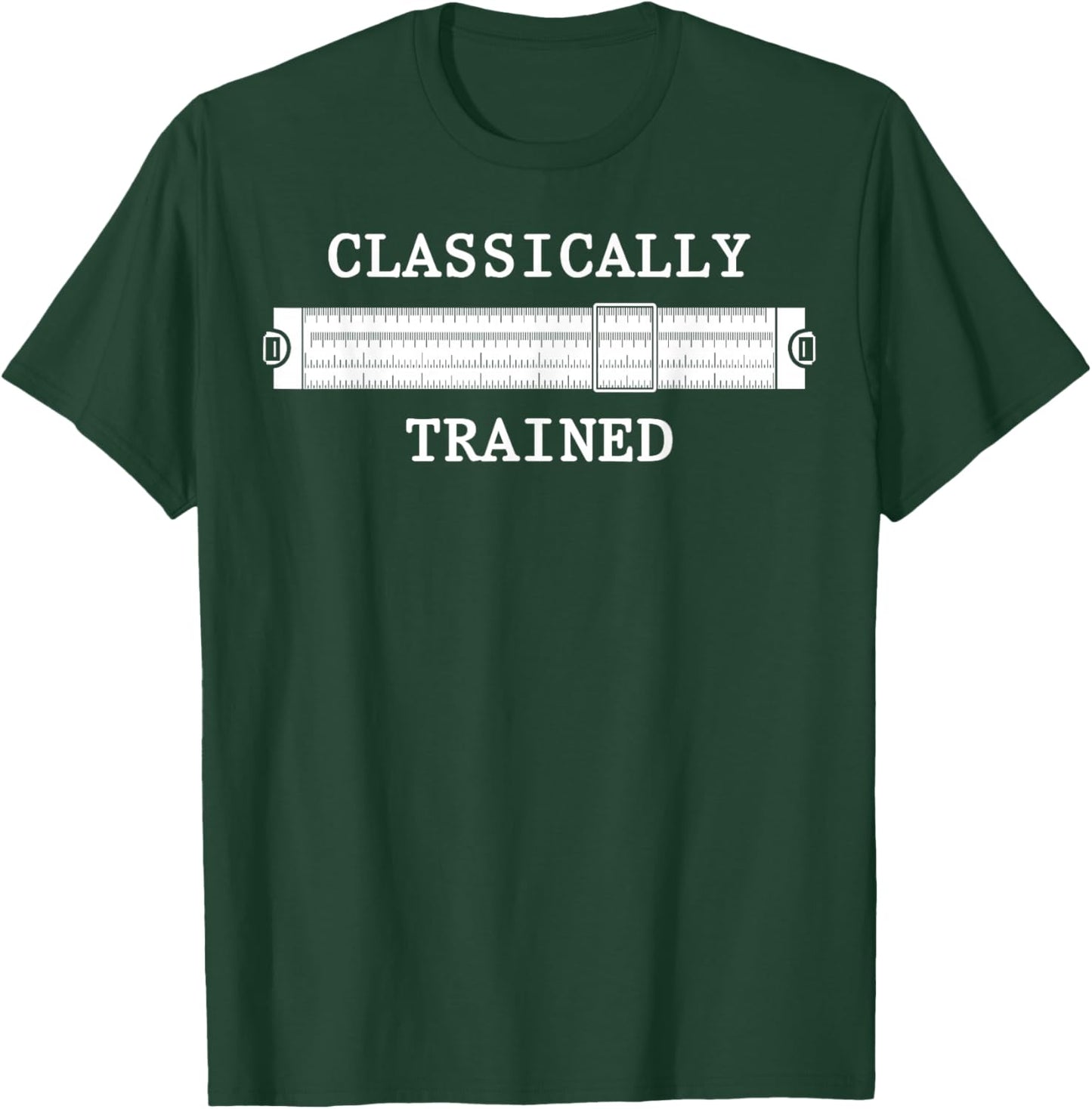 Mechanical Analog Calculator Classically Trained Slide Rule T-Shirt - T-Shirt | Forest