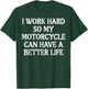 Work Hard So My Motorcycle Funny Biker Men Women T-Shirt - T-Shirt | Forest