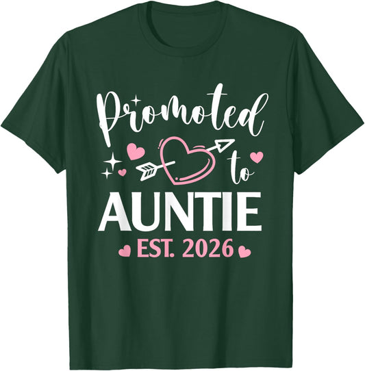 Promoted to Auntie Est 2026 Arrow Heart Love T-Shirt - T-Shirt | Forest