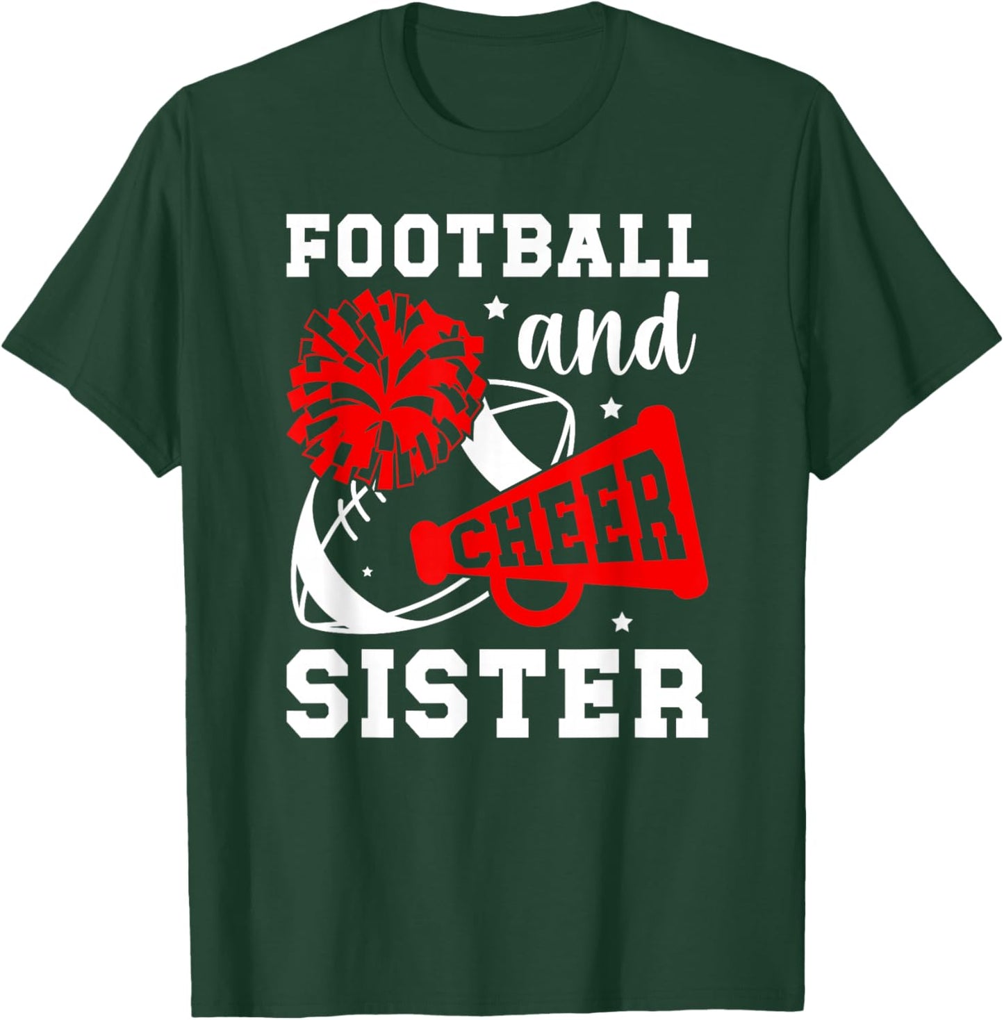 Football And Cheer Sister Football & Cheerleading Sister T-Shirt - T-Shirt | Forest