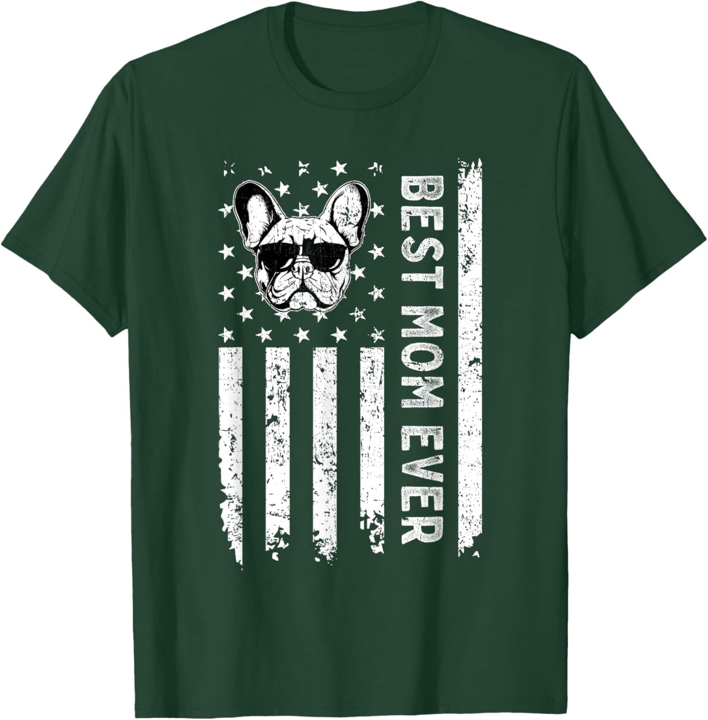 Best French Bulldog Dog Mom Ever Mothers Day USA Flag Women Kids T-Shirt - T-Shirt | Forest