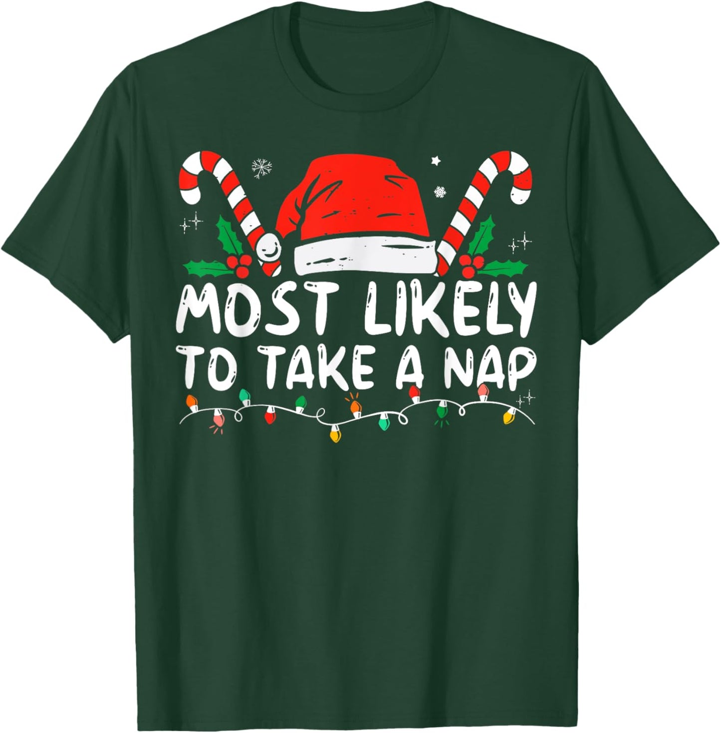 Most Likely To Take A Nap Family Matching Christmas Funny T-Shirt - T-Shirt | Forest