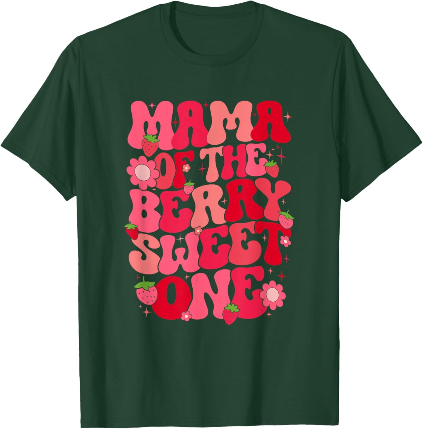 Mama Of The Berry Sweet One Strawberry First Birthday T-Shirt - T-Shirt | Forest
