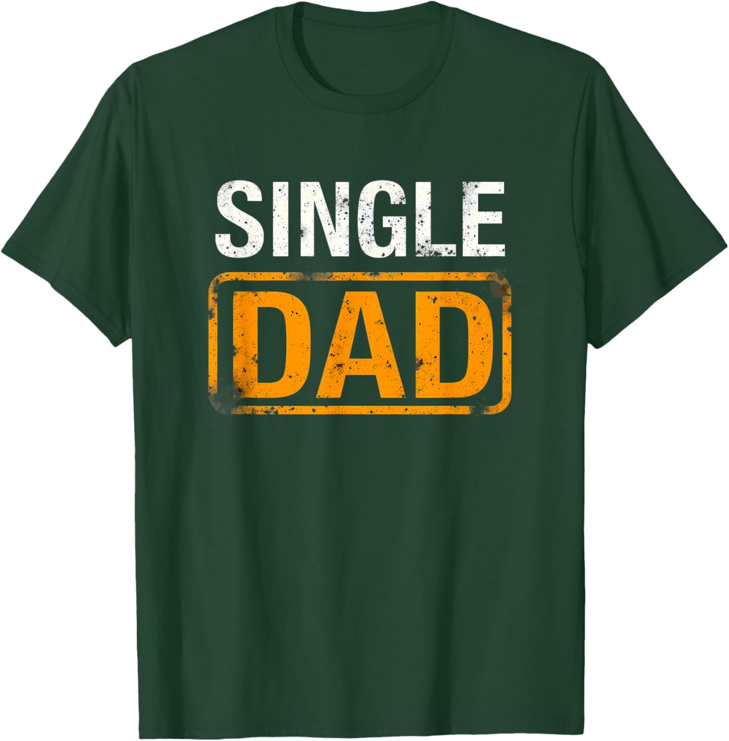 Vintage Single Dad T-Shirt - T-Shirt | Forest