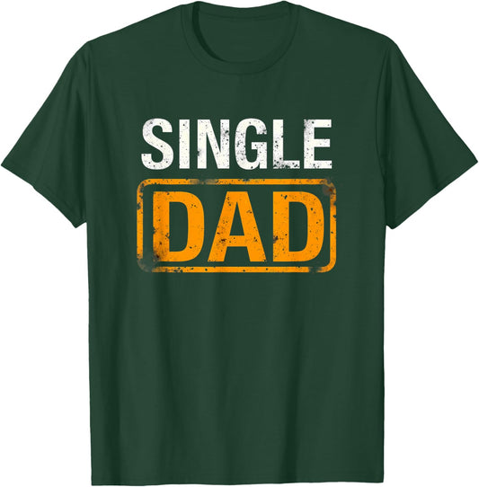 Vintage Single Dad T-Shirt - T-Shirt | Forest