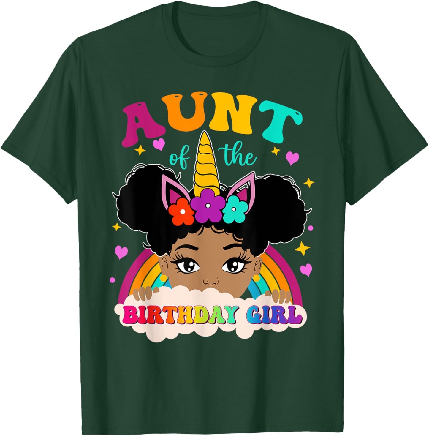Aunt of The Birthday Girl Rainbow Afro Melanin Unicorn T-Shirt - T-Shirt | Forest