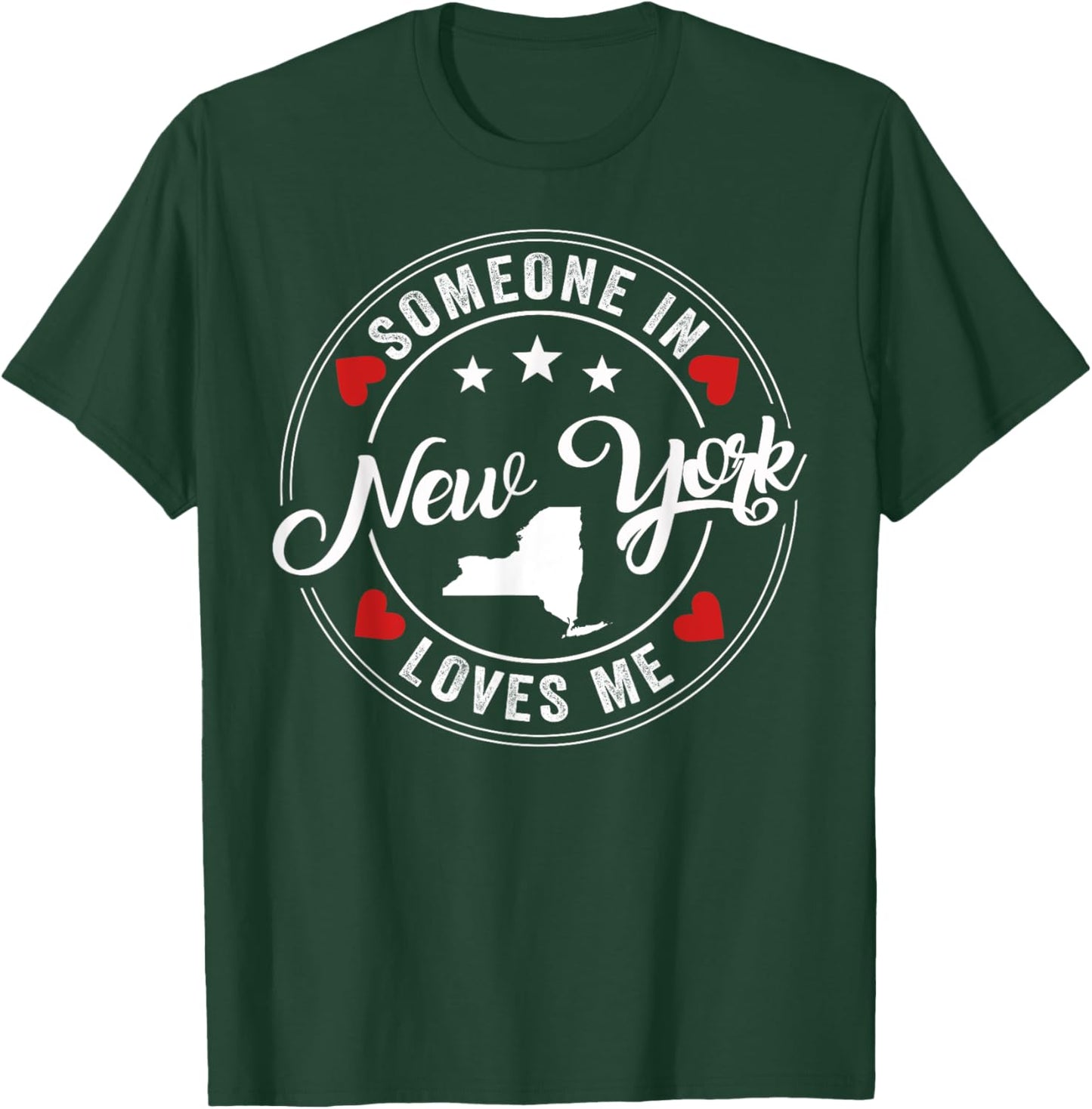 Someone In New York Loves Me T-Shirt - T-Shirt | Forest