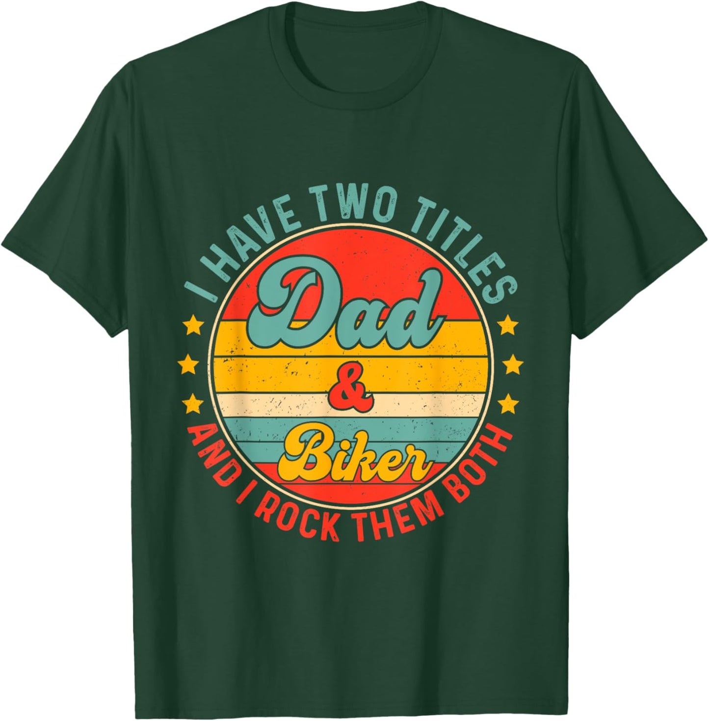 Biker Dad Father Day Design For Biker Motorcycle Fathers T-Shirt - T-Shirt | Forest
