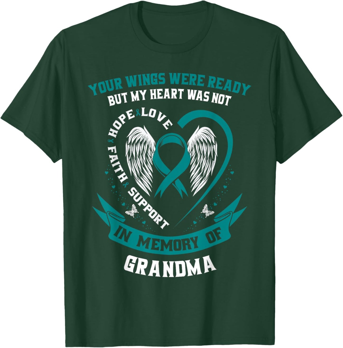 Ovarian Cancer Shirts Grandma Teal Awareness Ribbon Shirt T-Shirt - T-Shirt | Forest