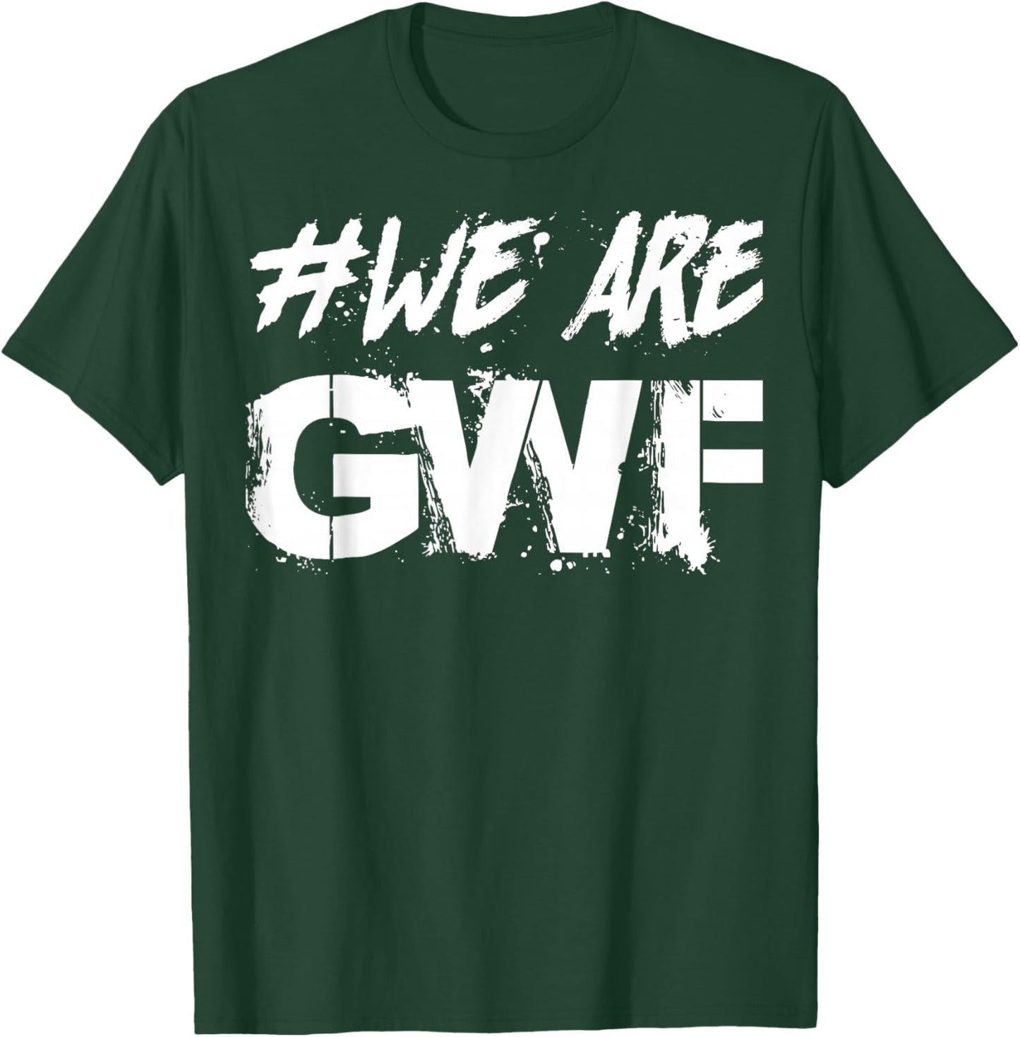 #WE Are GWF - German Wrestling Federation T-Shirt - T-Shirt | Forest
