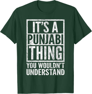A Punjabi Thing You Wouldn't Understand - Punjabi's Saying T-Shirt - T-Shirt | Forest