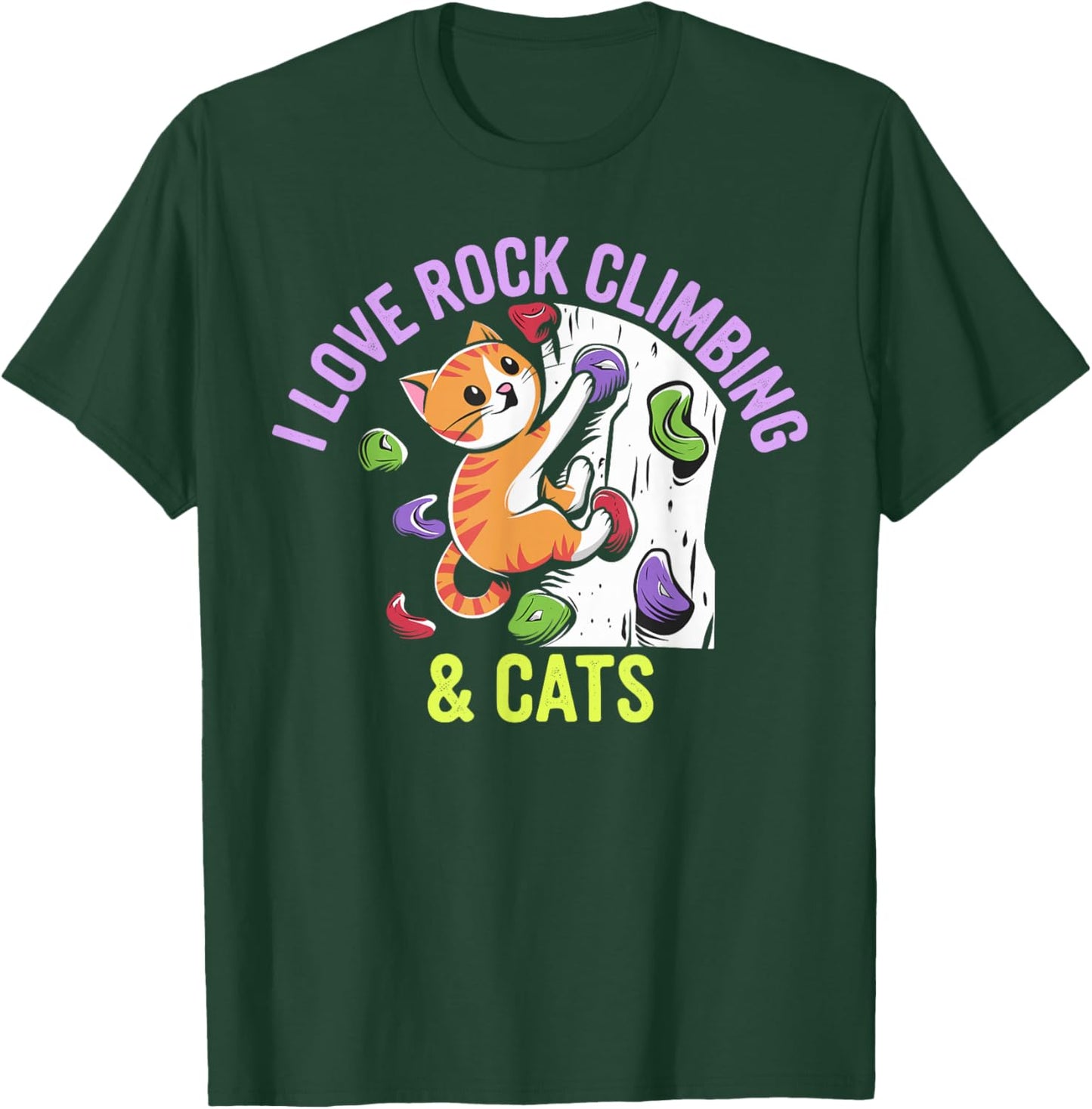 I Love Rock Climbing and Cat Love Fun Cats & Climbing T-Shirt - T-Shirt | Forest