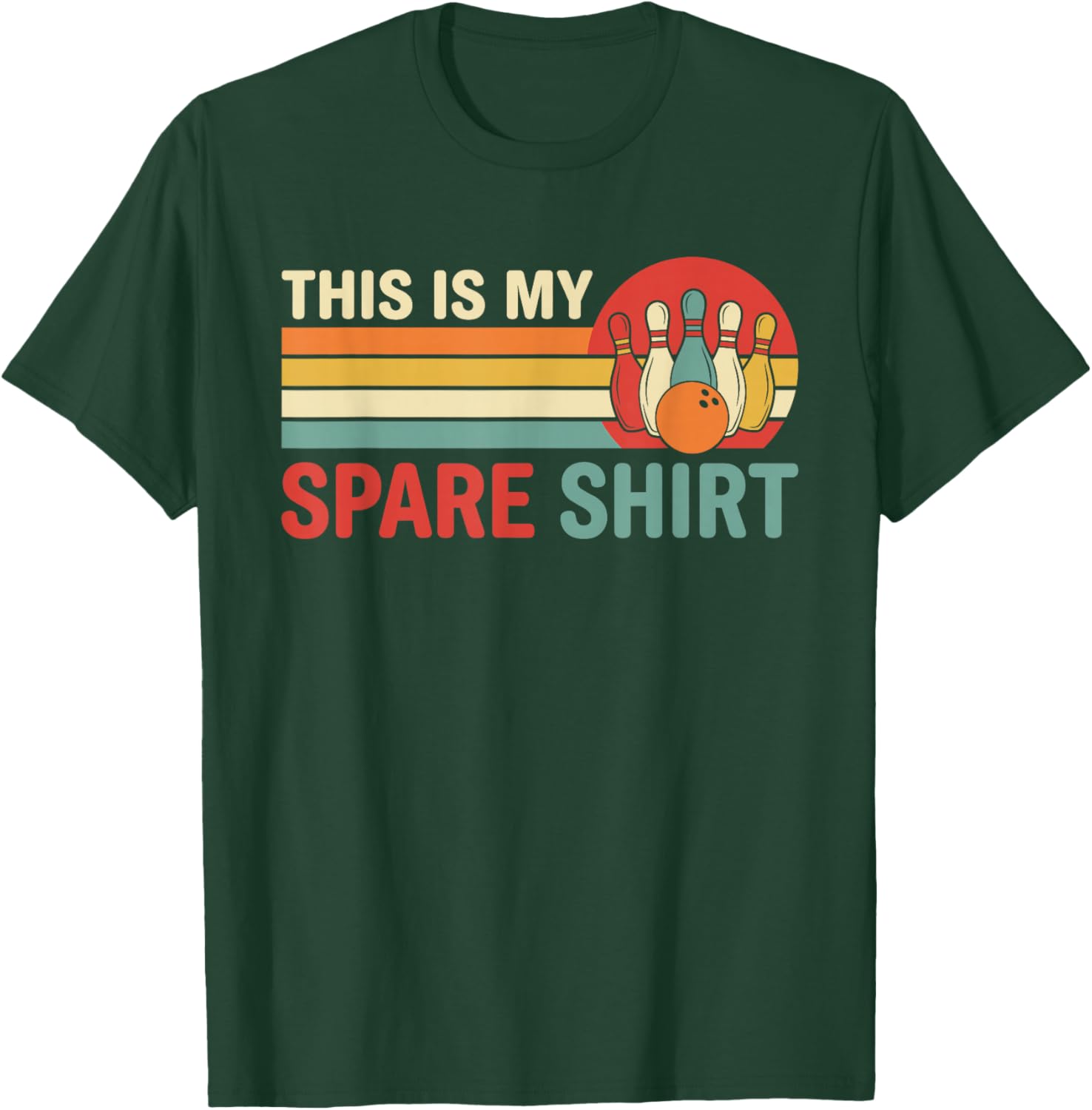 This is My Spare Shirt Funny Bowling Shirts T-Shirt - T-Shirt | Forest
