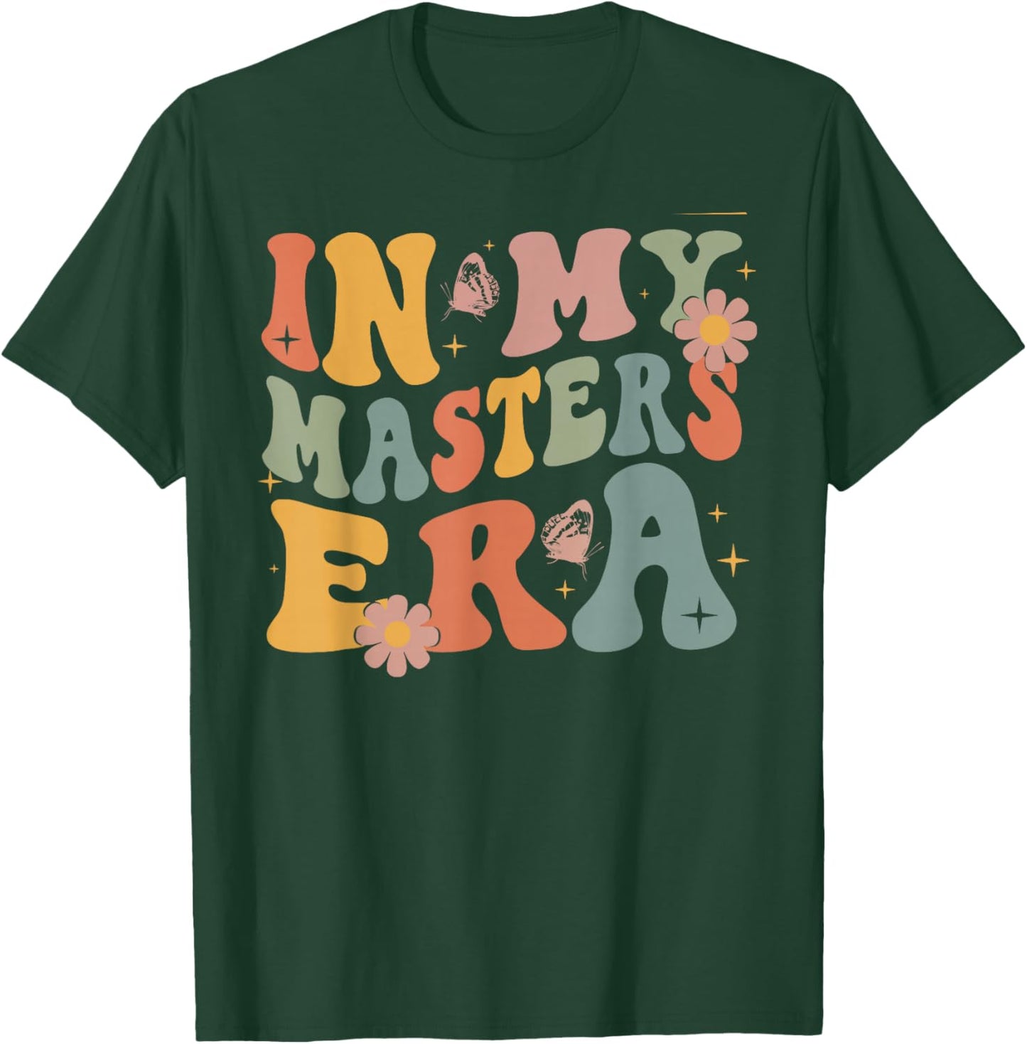 Retro Groovy In My Master's Degree Era Graduation Master T-Shirt - T-Shirt | Forest