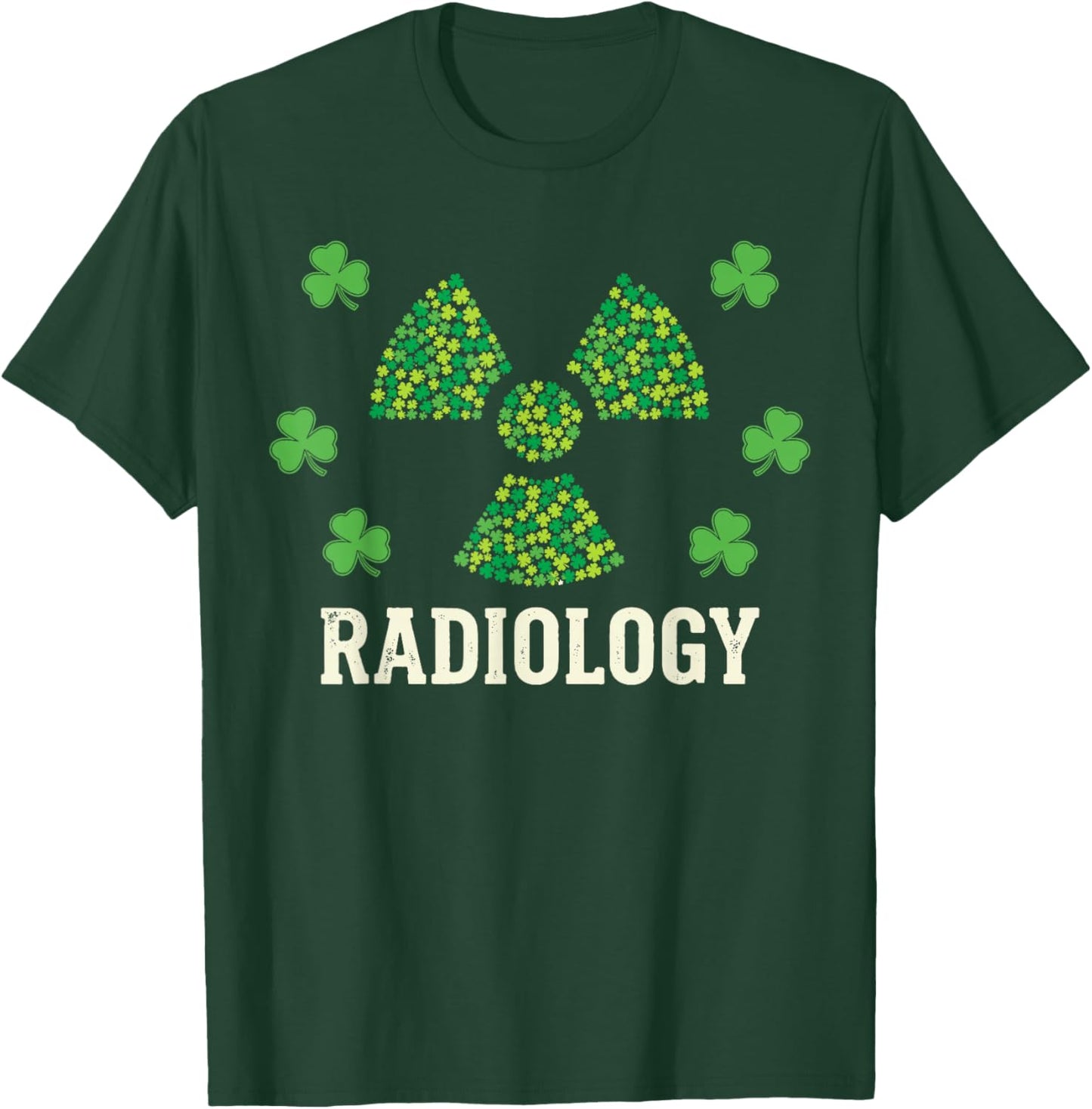 Xray Tech St Patricks Day Shirt Women, Shamrock Radiology T-Shirt - T-Shirt | Forest