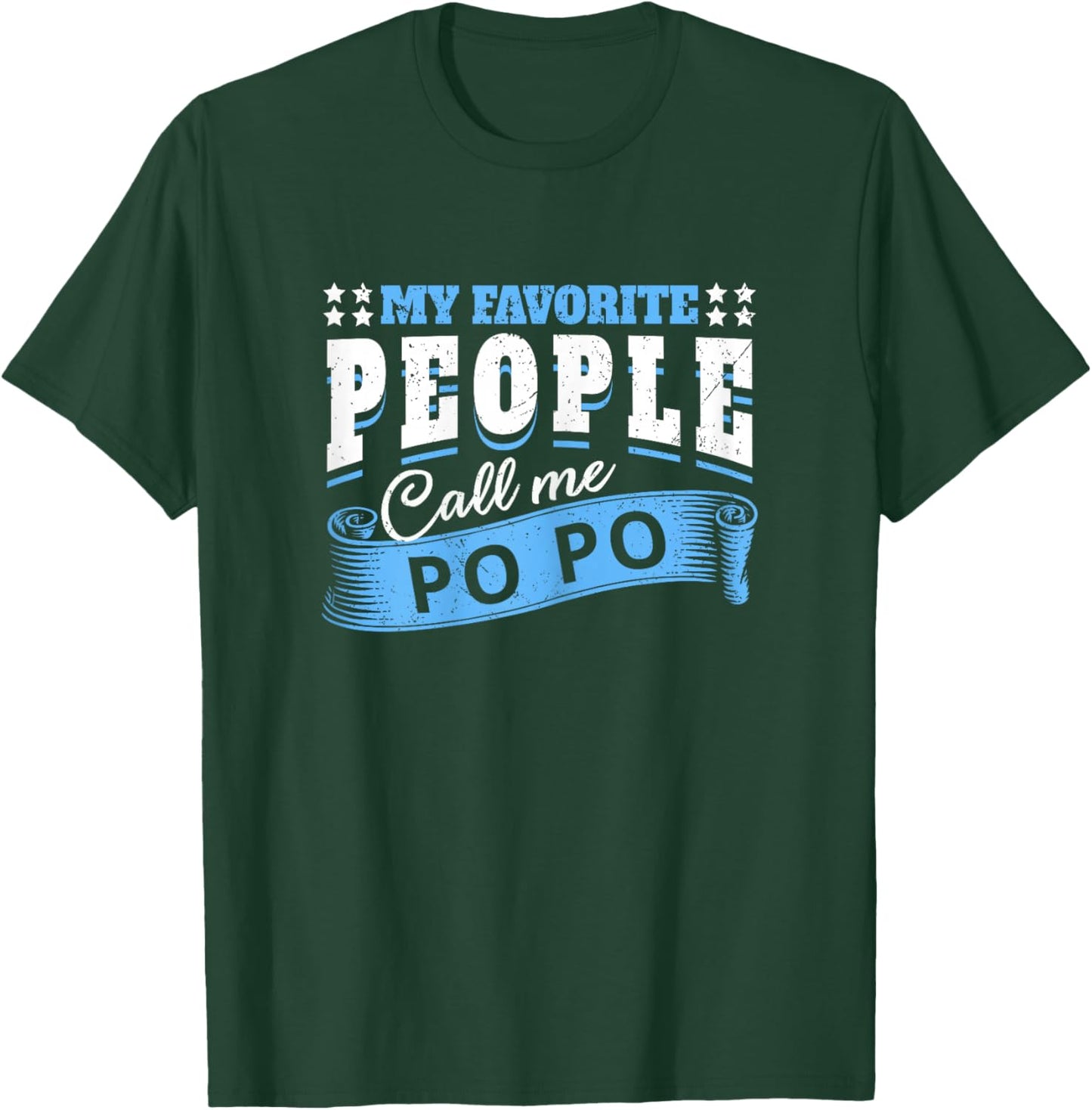 My Favorite People Call Me Po Po Grandma Mother's Day T-Shirt - T-Shirt | Forest