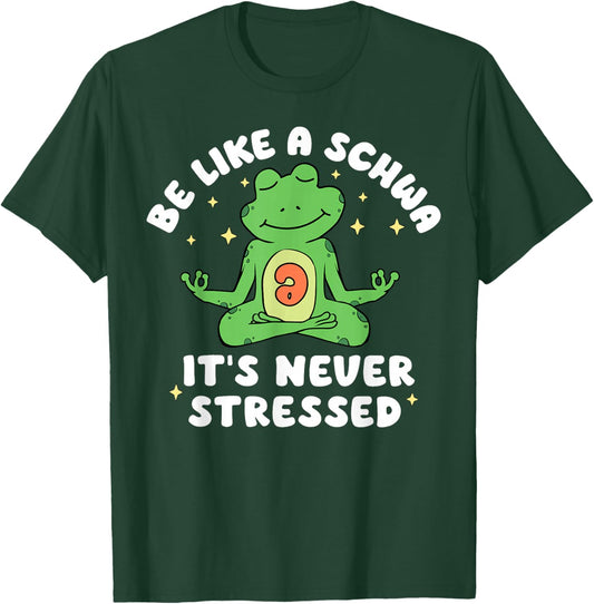 Be Like A Schwa It's Never Stressed Dyslexia Teacher Frog T-Shirt - T-Shirt | Forest