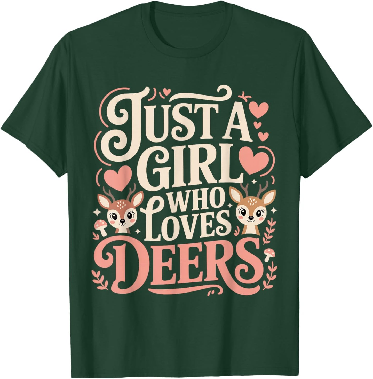 Just A Girl Who Loves Deers Vintage Wildlife Nature T-Shirt - T-Shirt | Forest