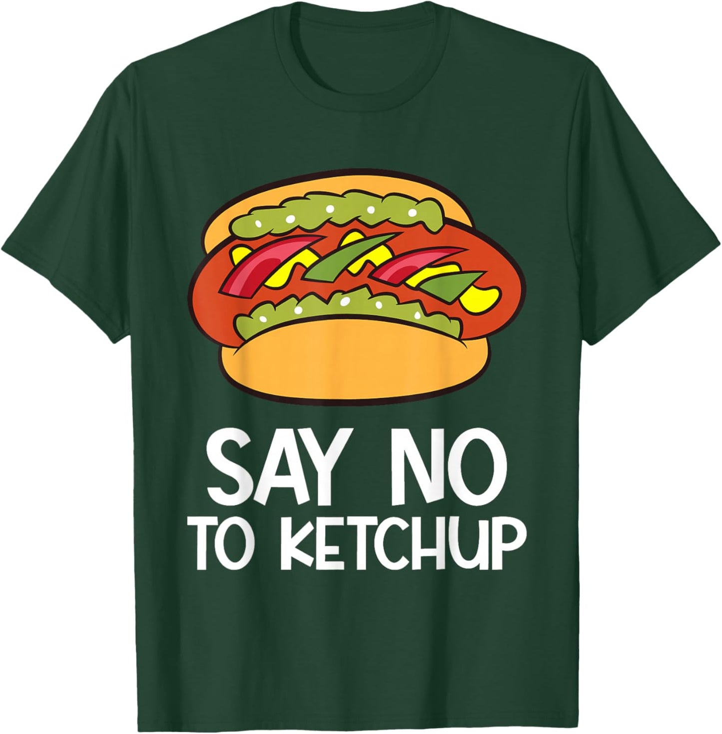 Hot Dog No Ketchup - Say No To Ketchup Funny Hotdog T-Shirt - T-Shirt | Forest