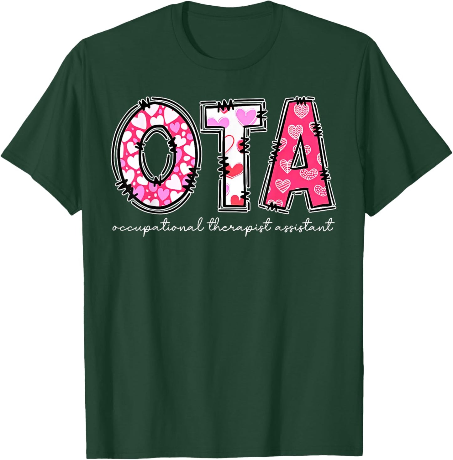 Retro OTA Occupational Therapy Assistant OT Valentine's Day T-Shirt - T-Shirt | Forest