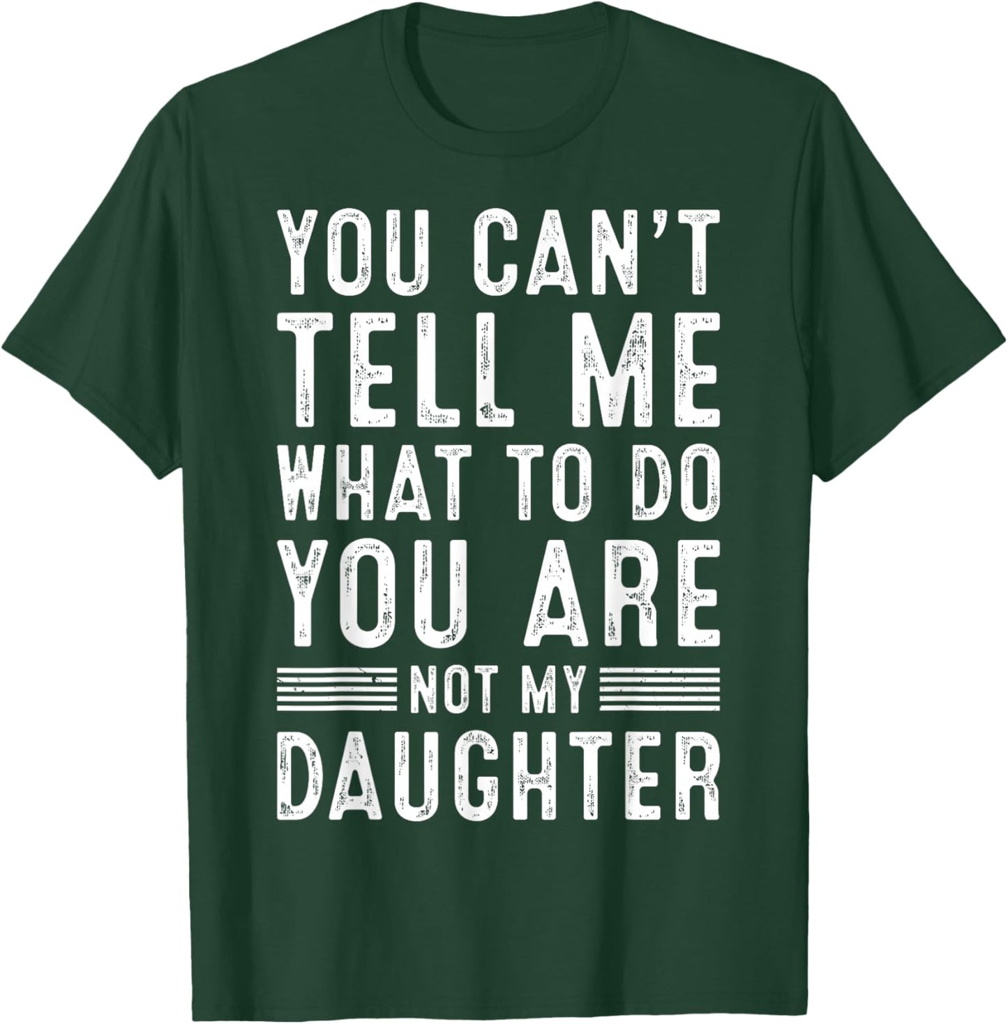 Funny Father Dad Gifts From Daughter Fathers Day Daddy T-Shirt - T-Shirt | Forest