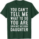 Funny Father Dad Gifts From Daughter Fathers Day Daddy T-Shirt - T-Shirt | Forest