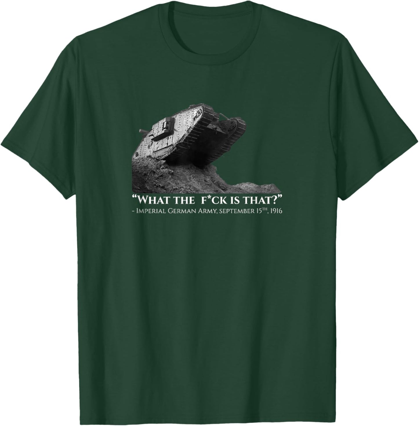 Funny First World War Meme - Landship - Military History T-Shirt - T-Shirt | Forest