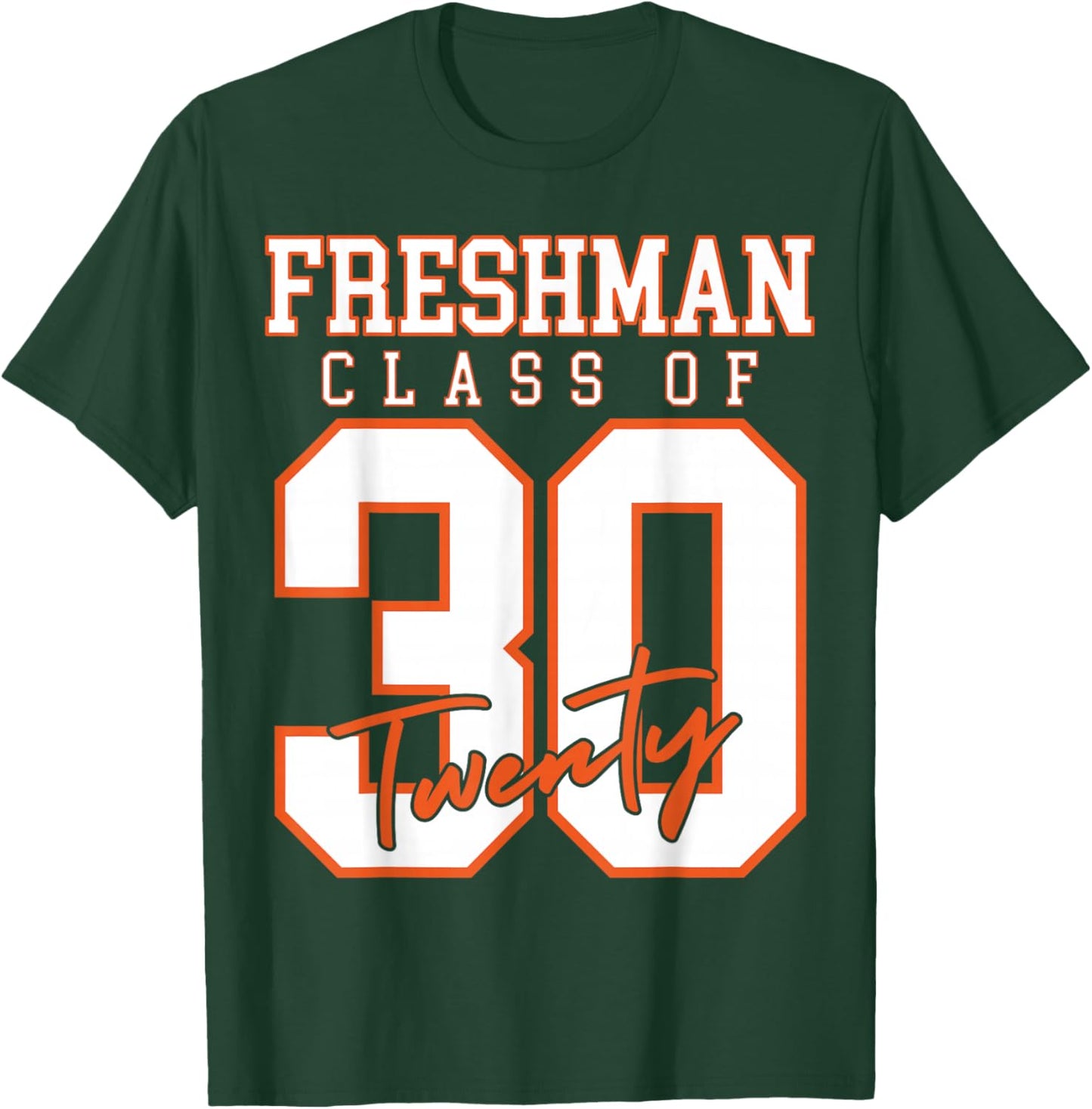 Freshman Class of 2030 Back-to-School High School Freshmen T-Shirt - T-Shirt | Forest
