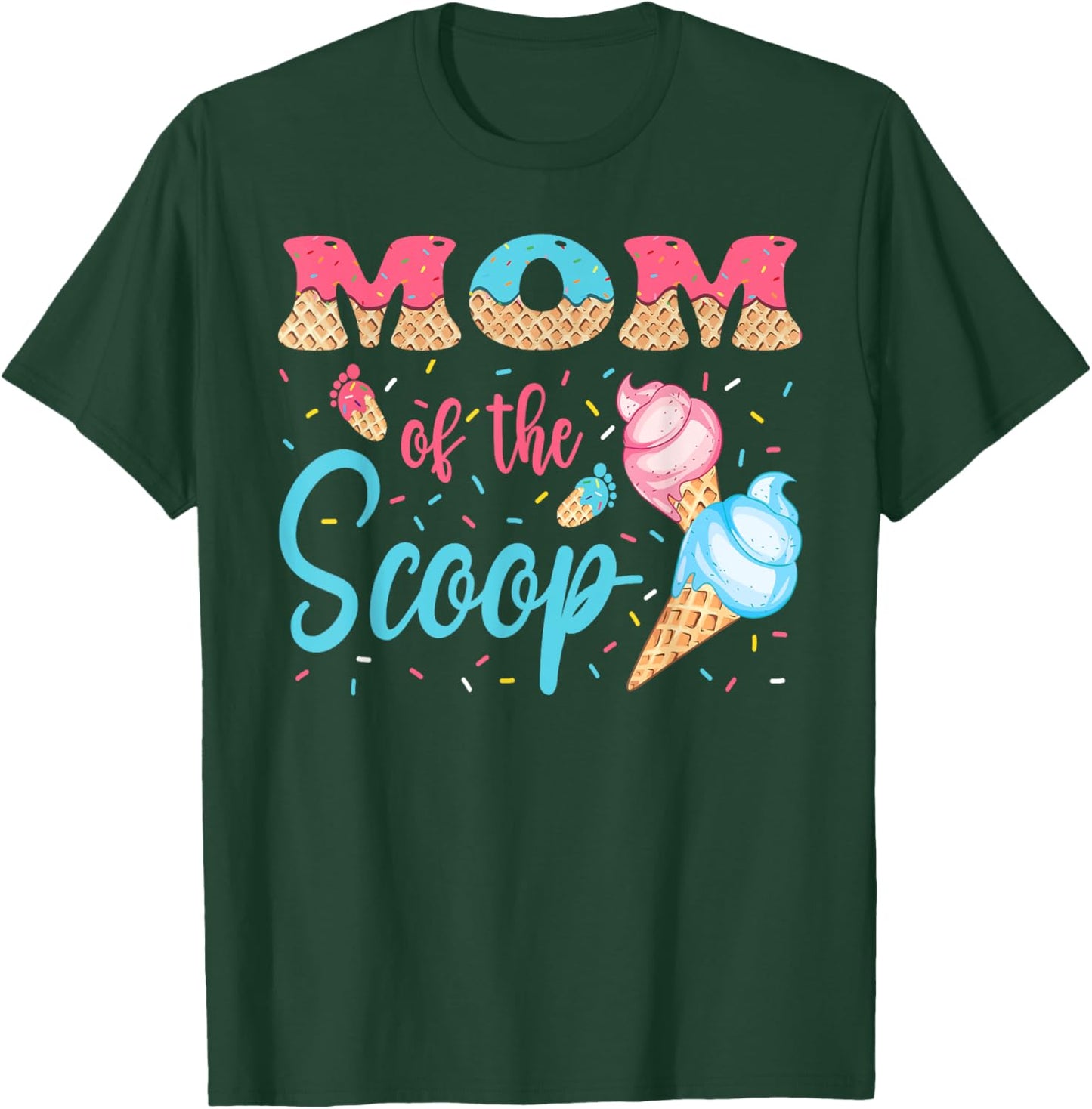 Mom Of The Scoop Ice Cream Gender Reveal Baby Shower T-Shirt - T-Shirt | Forest