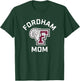 Fordham University Rams Arched Mom T-Shirt - T-Shirt | Forest