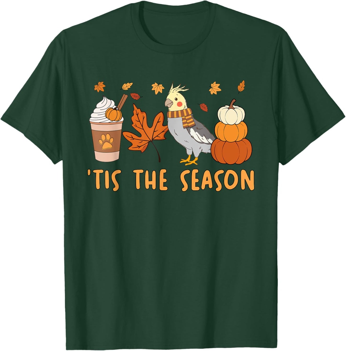 Tis The Season Cockatiel Parrot Fall Autumn Pumpkin Coffee T-Shirt - T-Shirt | Forest